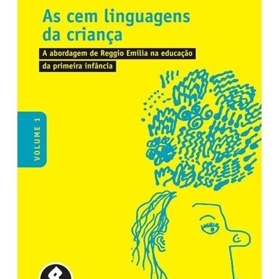 As Cem Linguagens da Criança - Livro 1