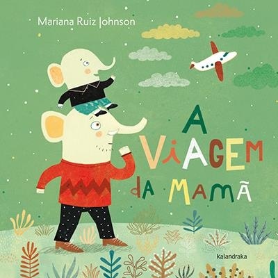 A Viagem da Mamã A Viagem da Mamã
