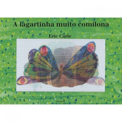 A lagartinha muito comilona. (Edição especial) (LER +)