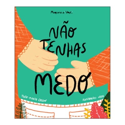Não tenhas medo