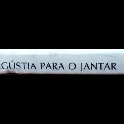 Angústia para o Jantar - Luís de Sttau Monteiro