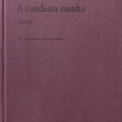 Livro com capa dura vinho titulado 'A condessa-rainha Teresa'