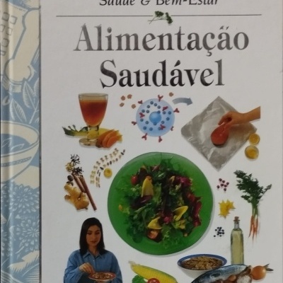 Alimentação Saudável - Tratamentos Naturais, Saúde & Bem-Estar