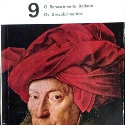 História Universal 9: O Renascimento Italiano; Os Descobrimentos - Carl Grimberg