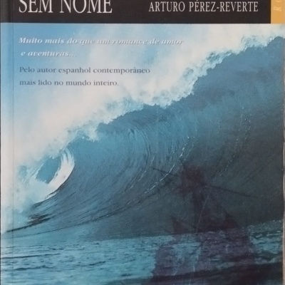 Cemitério dos Barcos Sem Nome - Arturo Pérez-Reverte