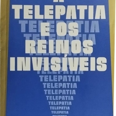 Capa do livro A Telepatia e os Reinos Invisíveis de René Bertrand