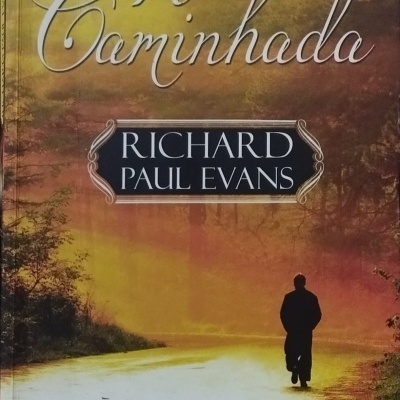 Caminhada - Richard Paul Evans