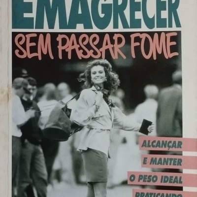 Como Emagrecer Sem Passar Fome - J. Pacliva