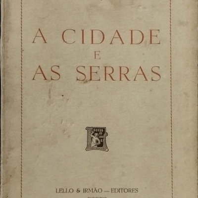 Cidade e as Serras - Eça de Queiroz