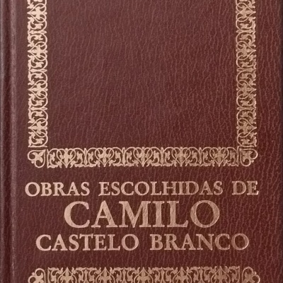 Capa de livro de couro marrom com texto dourado OBRAS ESCOLHIDAS DE CAMILO CASTELO BRANCO
