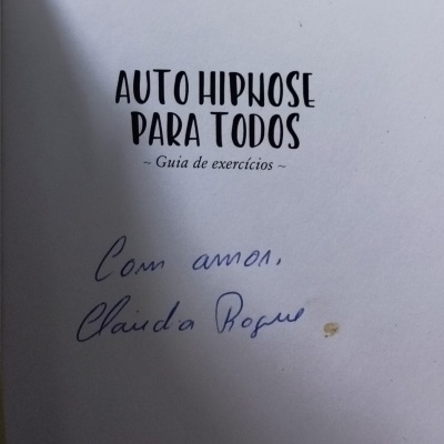 Auto-hipnose para Todos: Livro de Exercícios - Cláudia Roque