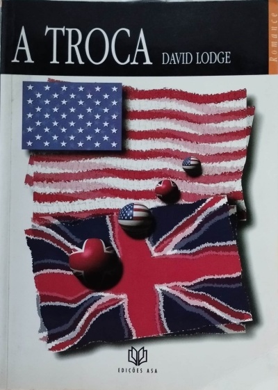 Capa de livro com título A TROCA e autor DAVID LODGE, mostrando bandeiras dos EUA e Reino Unido.