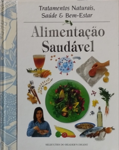 Alimentação Saudável - Tratamentos Naturais, Saúde & Bem-Estar