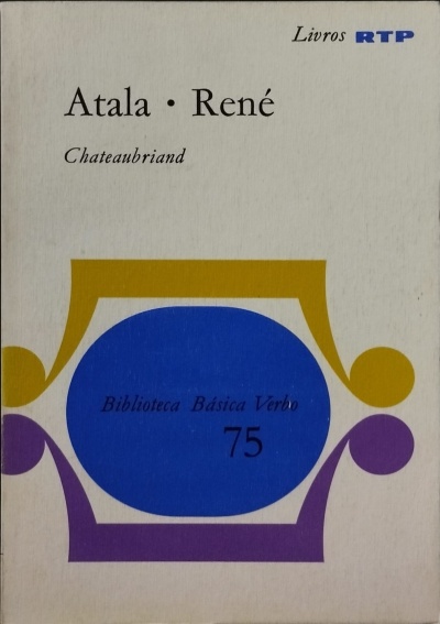Atala * René - François-René de Chateaubriand