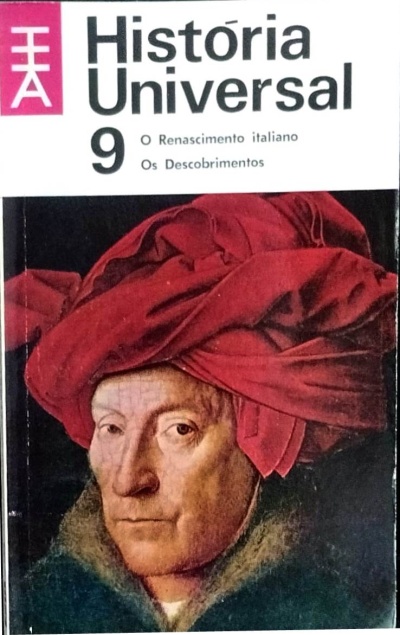 História Universal 9: O Renascimento Italiano; Os Descobrimentos - Carl Grimberg