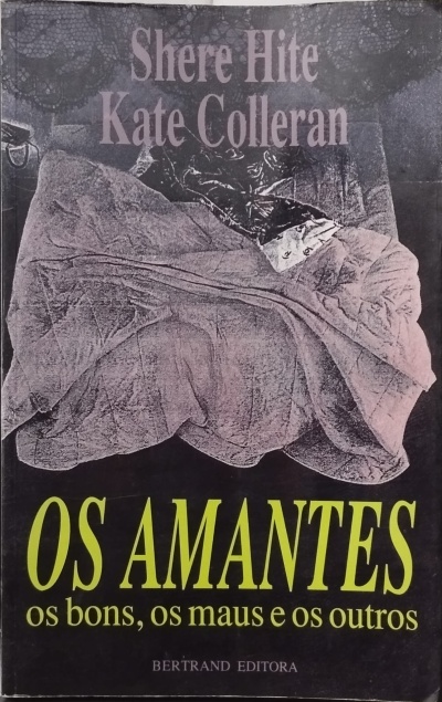 Amantes: Os Bons, os Maus e os Outros - Shere Hite, Kate Colleran