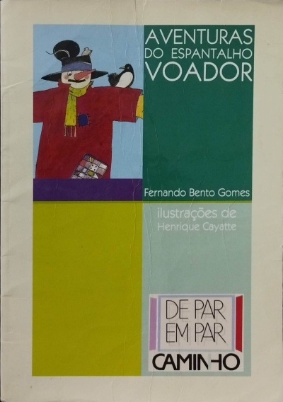 Aventuras do Espantalho Voador - Fernando Bento Gomes