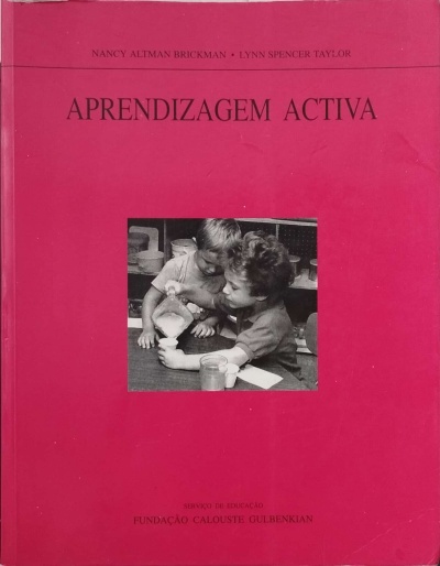 Aprendizagem Activa - Nancy Altman Brickman, Lynn Spencer Taylor