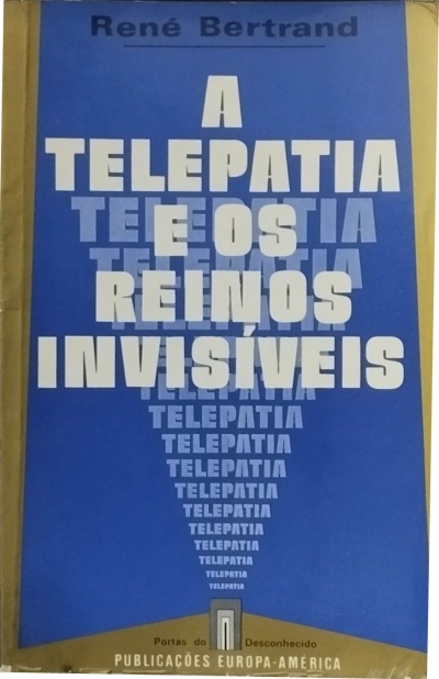 Capa do livro A Telepatia e os Reinos Invisíveis de René Bertrand