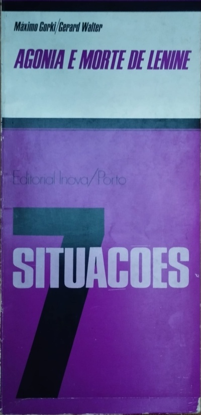 Agonia e Morte de Lenine - Máximo Gorki e Gerald Walter