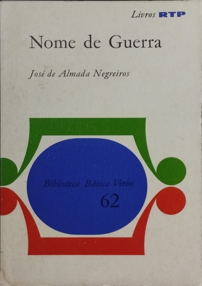 Capa de livro Nome de Guerra de José de Almada Negreiros com design gráfico colorido