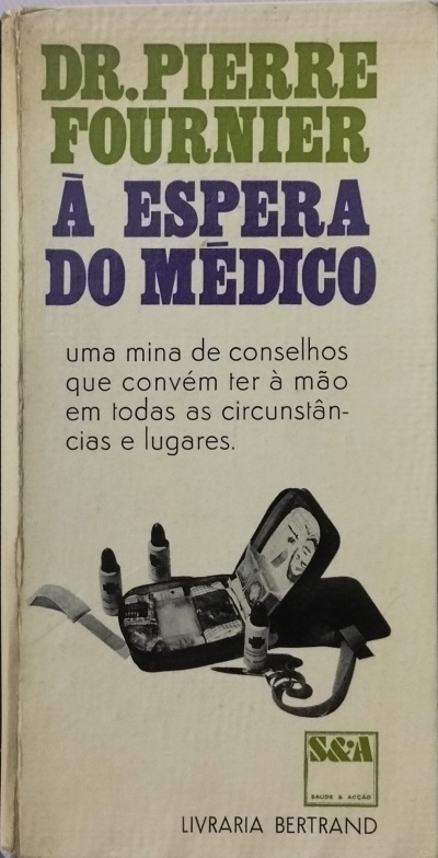 Capa de livro DR. PIERRE FOURNIER À ESPERA DO MÉDICO com estojo médico e texto
