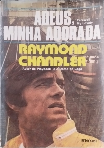 Adeus, Minha Adorada - Raymond Chandler