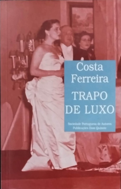 Capa de livro com fotografia antiga e texto Costa Ferreira TRAPO DE LUXO