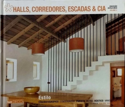 Halls, Corredores, Escadas & CIA