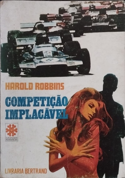 Competição Implacável - Harold Robbins