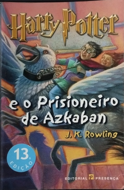 Harry Potter e o Prisioneiro de Azkaban - J. K. Rowling