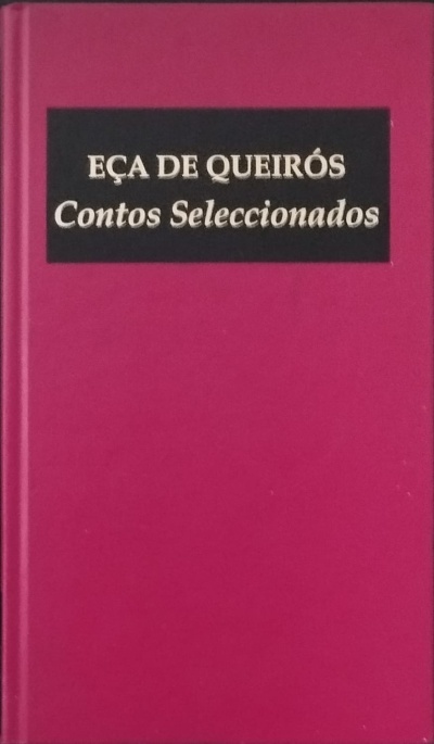 Capa de livro rosa com título 'EÇA DE QUEIRÓS Contos Seleccionados' sobre fundo preto