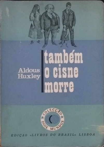 Capa de livro também o cisne morre de Aldous Huxley em tons de azul