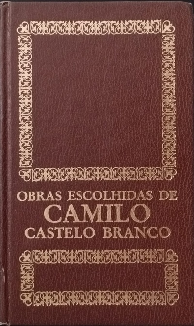 Capa de livro de couro marrom com texto dourado OBRAS ESCOLHIDAS DE CAMILO CASTELO BRANCO