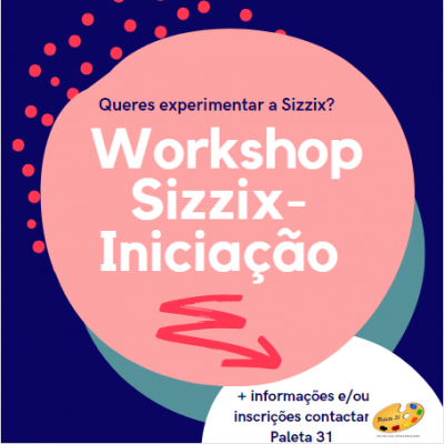 Workshop Sizzix - Iniciação