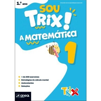 Sou Trix a Matemática 1 - 1.º Ano