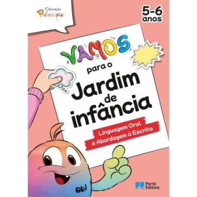 VAMOS para o jardim de infância - Linguagem Oral e Abordagem à Escrita - 5-6 Anos