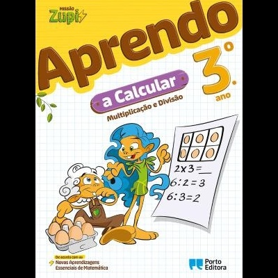 Missão Zupi - Aprendo a Calcular - 3.º ano