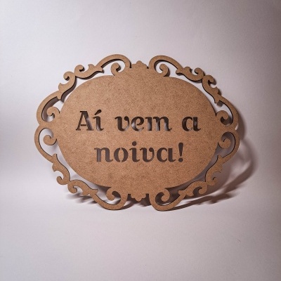 Placa "Aí vem a Noiva"