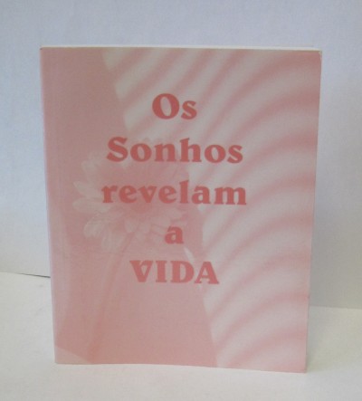 Livro de Orações - Os sonhos revelam a vida