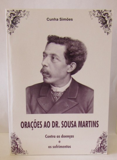 Livro - Orações ao Dr. Sousa Martins