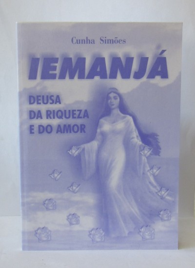 Livro - Iemanjá Deusa da riqueza e do amor