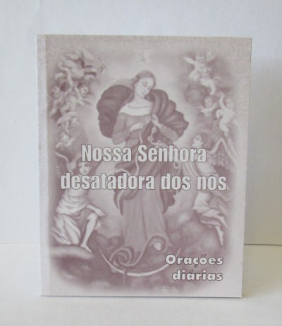 Livro de Orações - Nossa Senhora Desatadora de Nós