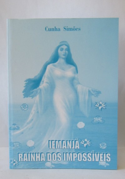Livro - Iemanjá Rainha dos Impossíveis