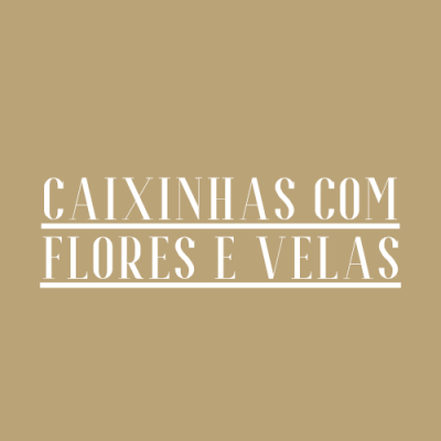 caixinhas com flores e velas