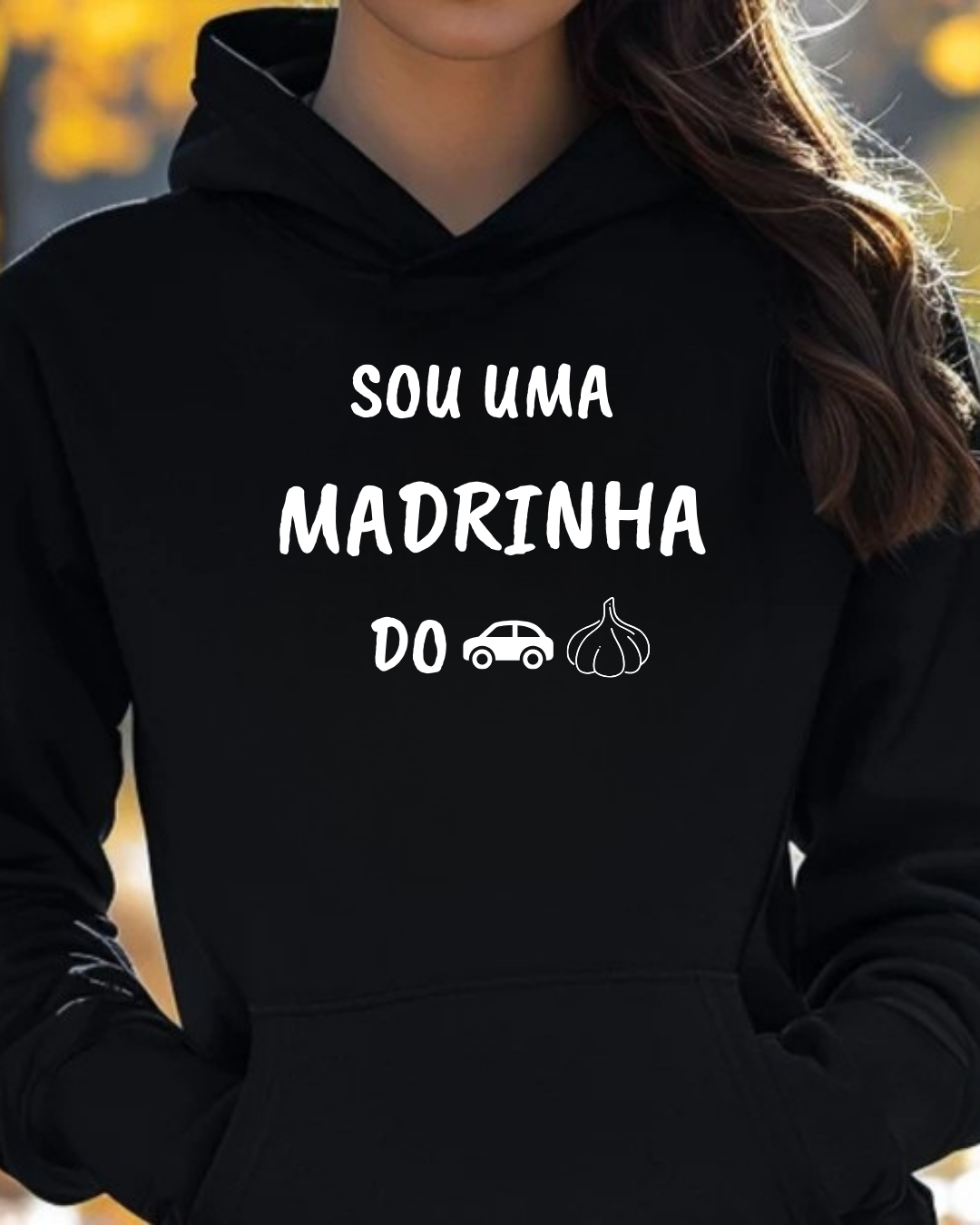 Hoodie - Sou uma madrinha do...