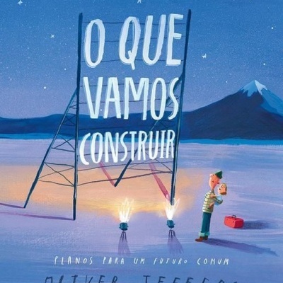 O Que Vamos Construir