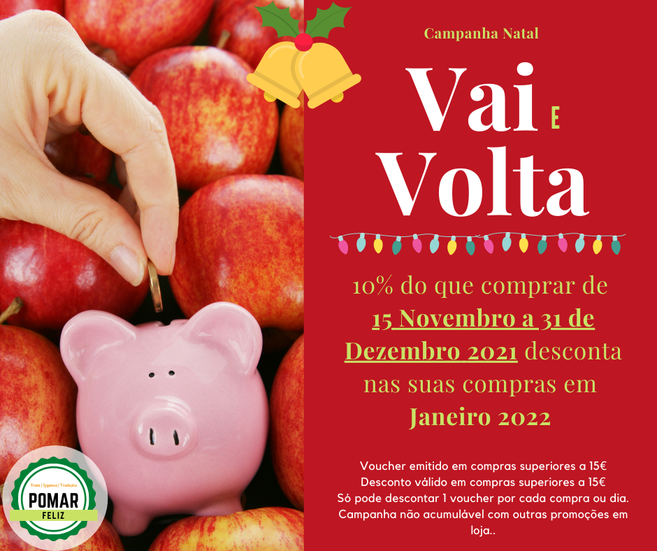 Campanha de Natal 2021 - "Vai e Volta" | Compre agora e receba em Janeiro de 2022 Campanha de Natal 2021 - "Vai e Volta" | Compre agora e receba em Janeiro de 2022