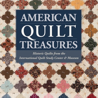 Livro | American Quilt Treasures - Historic Quilts from the Internacional Quilt Study Center & Museum