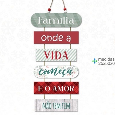 Placa parede "Família onde a vida começa e o amor não tem fim"